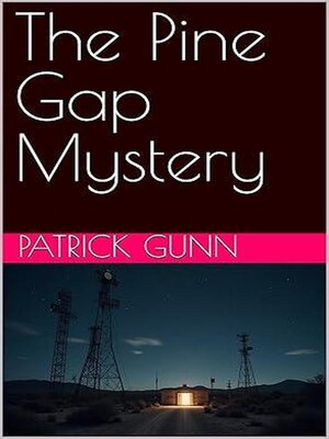 cover image of The Pine Gap Mystery